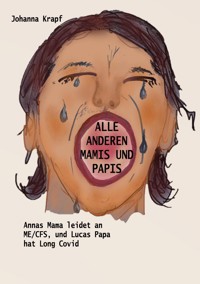 Alle anderen Mamis und Papis - Johanna Krapf - E-Book