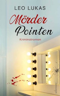 Mörder Pointen - Leo Lukas - E-Book
