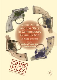 Globalization and the State in Contemporary Crime Fiction -  - E-Book