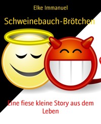 Schweinebauch-Brötchen - Elke Immanuel - E-Book