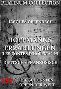 Hoffmann's Erzählungen - Jacques Offenbach - E-Book