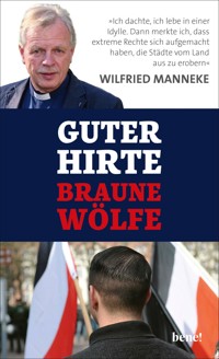 Guter Hirte. Braune Wölfe. - Wilfried Manneke - E-Book