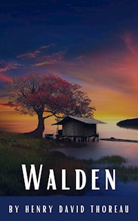 Walden - Henry David Thoreau - E-Book