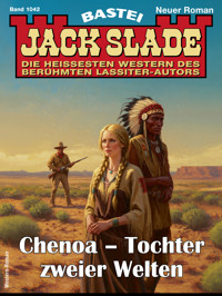 Jack Slade 1042 - Jack Slade - E-Book