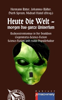 HEUTE DIE WELT – MORGEN DAS GANZE UNIVERSUM - Hermann Ritter - E-Book