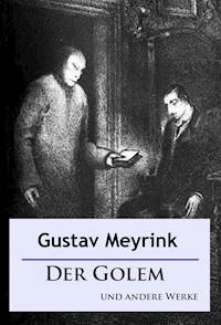 Der Golem - Gustav Meyrink - E-Book