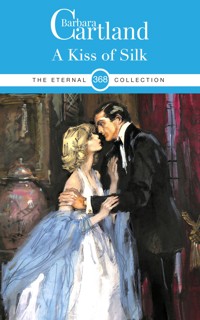 A Kiss Of Silk - Barbara Cartland - E-Book