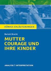 Mutter Courage und ihre Kinder von Bertolt Brecht. - Bertolt Brecht - E-Book