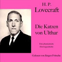 H. P. Lovecraft: Die Katzen von Ulthar - H. P. Lovecraft - Hörbuch