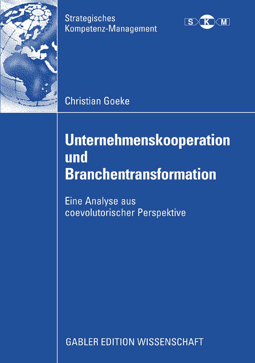 Unternehmenskooperation und Branchentransformation - Christian Goeke - E-Book
