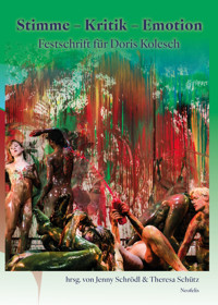 Stimme – Kritik – Emotion - Evelyn Annuß - E-Book