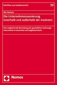 Die Unternehmenssanierung innerhalb und außerhalb der Insolvenz - Nils Derksen - E-Book