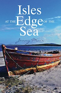 Isles at the Edge of the Sea - Jonny Muir - E-Book