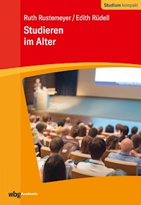 Studieren im Alter - Ruth Rustemeyer - E-Book