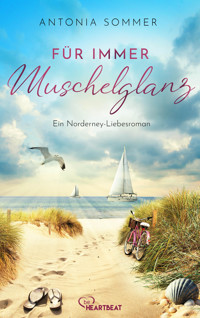 Für immer Muschelglanz - Antonia Sommer - E-Book