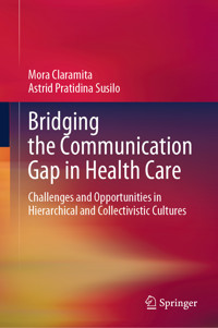 Bridging the Communication Gap in Health Care - Mora Claramita - E-Book
