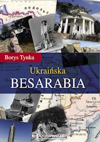 Ukraińska Besarabia - Borys Tynka - E-Book