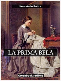 La prima Bela - Honore de Balzac - E-Book