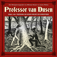 Professor van Dusen, Die neuen Fälle, Fall 43: Professor van Dusen schlägt ein Schnippchen (ungekürzt) - Marc Freund - Hörbuch
