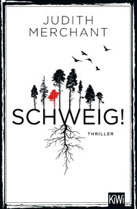 SCHWEIG! - Judith Merchant - E-Book