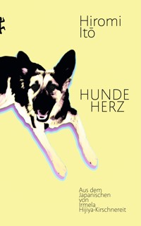 Hundeherz - Hiromi Ito - E-Book