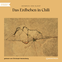 Das Erdbeben in Chili (Ungekürzt) - Heinrich von Kleist - Hörbuch