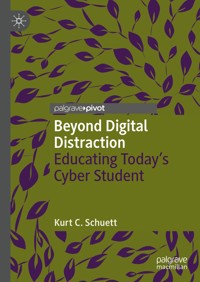Beyond Digital Distraction - Kurt C. Schuett - E-Book