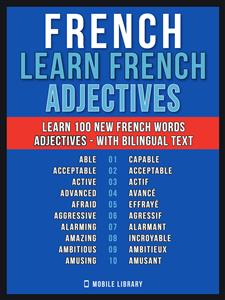 French - Learn French - 100 Words - Adjectives - Mobile Library - E-Book