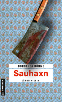 Sauhaxn - Dorothea Böhme - E-Book