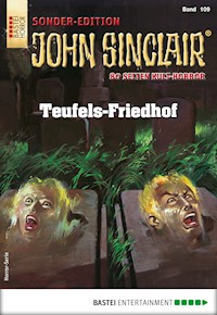 John Sinclair Sonder-Edition 109 - Jason Dark - E-Book