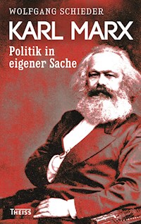 Karl Marx - Wolfgang Schieder - E-Book