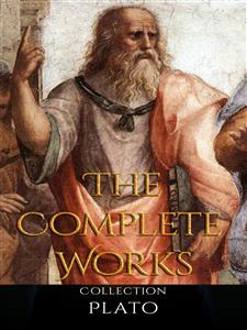 The Complete Collection Of Plato - Plato - E-Book