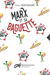 Marx et sa baguette - Itaru Watanabe - E-Book
