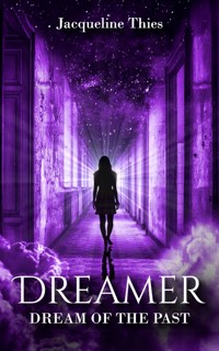 Dreamer - Jacqueline Thies - E-Book