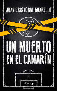 Un muerto en el camerín - Juan Cristóbal Guarello - E-Book