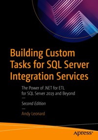 Building Custom Tasks for SQL Server Integration Services - Andy Leonard - E-Book