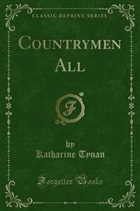 Countrymen All - Katharine Tynan - E-Book
