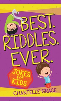 Best Riddles Ever - Chantelle Grace - E-Book