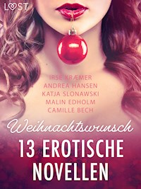 Weihnachtswunsch - 13 erotische Novellen - Camille Bech - E-Book + Hörbuch