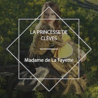 La Princesse de Clèves - Madame De La Fayette - Hörbuch