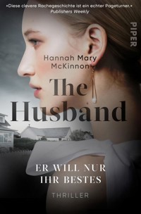 The Husband – Er will nur ihr Bestes - Hannah Mary McKinnon - E-Book