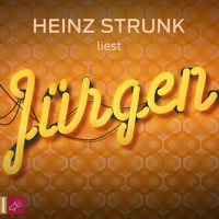 Jürgen - Heinz Strunk - E-Book + Hörbuch