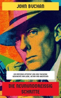 Die neununddreißig Stufen - John Buchan - E-Book