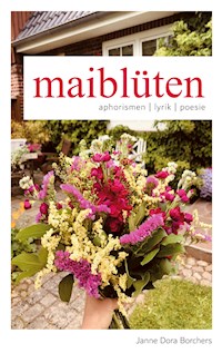 maiblüten - Janne Dora Borchers - E-Book