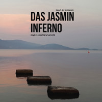 Das Jasmin-Inferno - Imad Al Suliman - Hörbuch