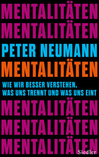 Mentalitäten - Peter Neumann - E-Book