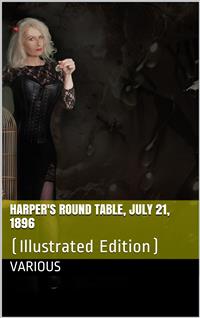 Harper's Round Table, July 21, 1896 - Various - E-Book