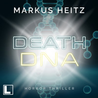 Death DNA (ungekürzt) - Markus Heitz - Hörbuch