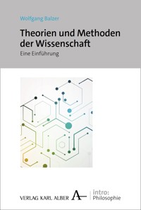 Theorien und Methoden der Wissenschaft - Wolfgang Balzer - E-Book
