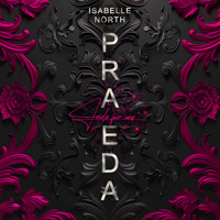 Praeda - Isabelle North - Hörbuch